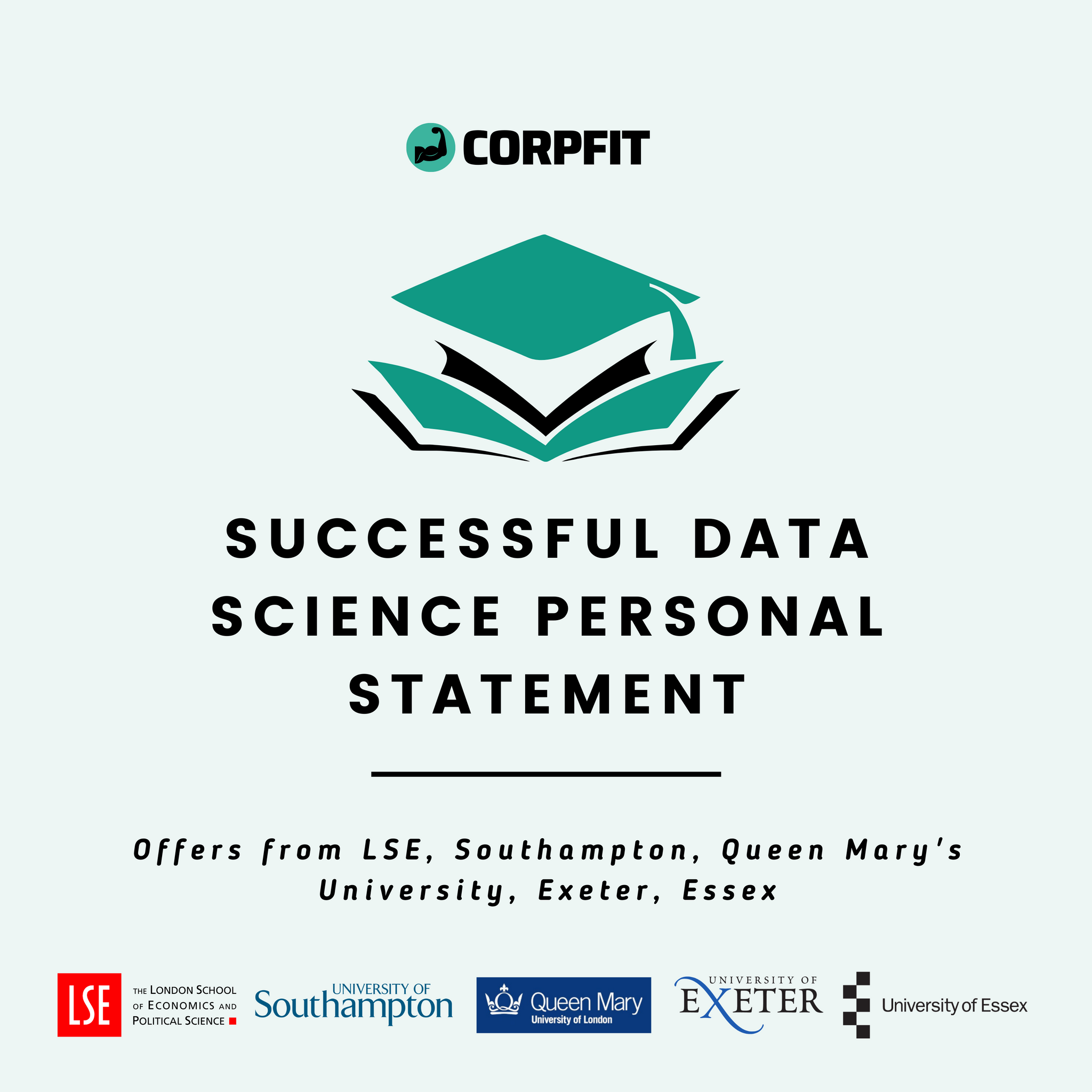 Successful Data Science Personal Statement 2021 (LSE, Southampton, Queen Mary, Exeter, Essex)