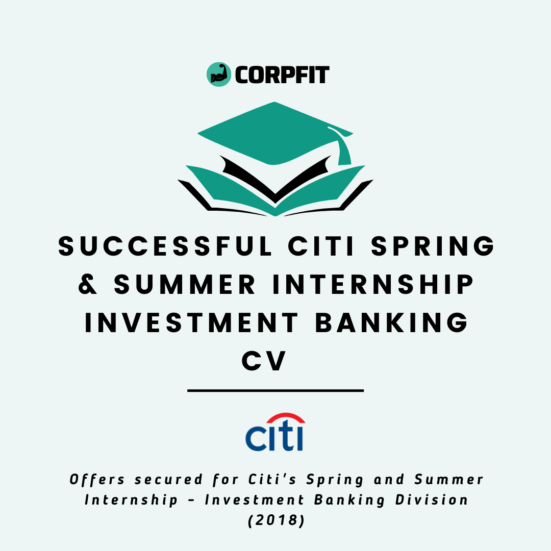 Successful Citi Investment Banking Spring & Summer Internship CV (2018