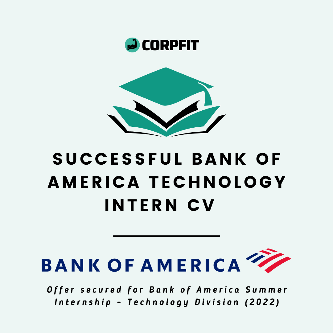 Successful Bank of America Technology Graduate Role CV (2022)