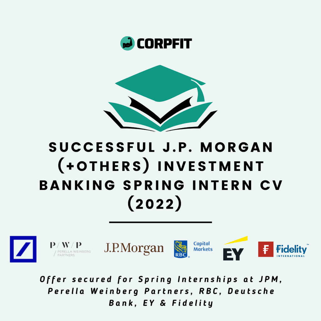 Successful J.P. Morgan Investment Banking Spring Intern Role CV (2022)